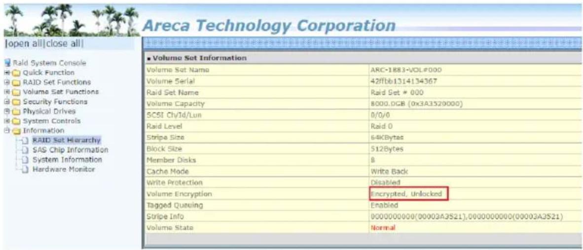 Areca Technology Corporation |open all|close all| Raid System Console Quick Function RAID Set Functions Volume Set Functions Security Functions Physical Drives System Controls Information RAID Set Hierarchy SAS Chip Information System Information Hardware Monitor Volume Set Information Volume Set Name ARC-1883-VOL#000 Volume Serial 42fbb1314134367 Raid Set Name Raid Set # Volume Capacity 8000.DGB (0x3A3520000) 5CSI Ch/Id/Lun 0/0/0 Raid Level Raid 0 Stripe Size 64KBytes Block Size 512Bytes Member Disks 8 Cache Mode.Write Back Write Protection Disabled Volume Encryption Encrypted, Unlocked Tagged Queuing Enabled Stripe Info 0000000000(00003A3521),000000000(00003A3521) Volume State Normal