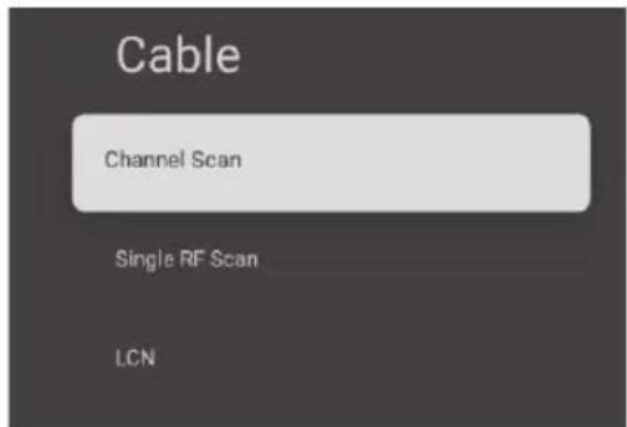 Cable Channel Scan Single RF Scan LCN
