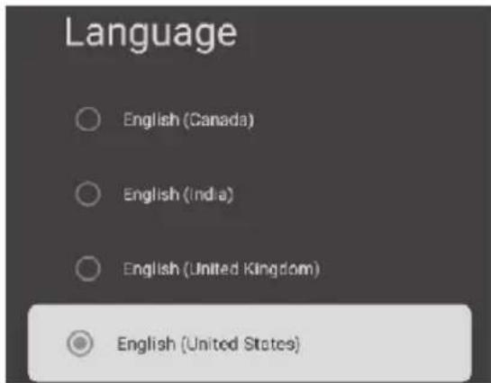 Language ○ English (Canada) ○ English (India) ○ English (United Kingdom) ● English (United States)