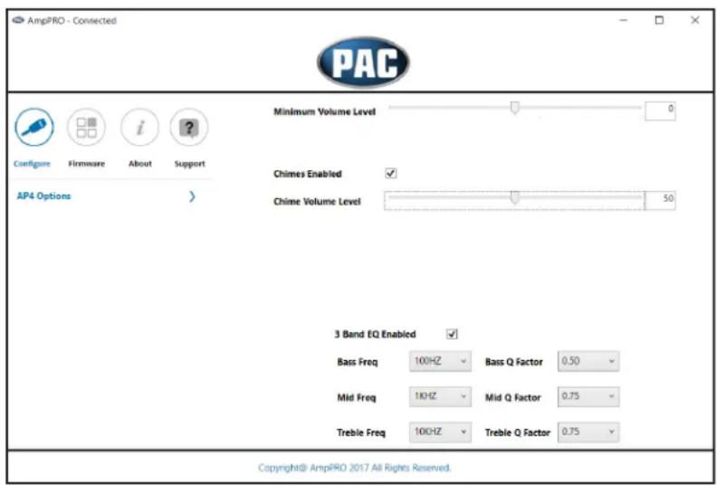 AmpPRO - Connected PAC Minimum Volume Level 0 Chimes Enabled ✓ Chime Volume Level 50 AP4 Options > 3 Band EQ Enabled ✓ Bass Freq 100HZ Bass Q Factor 0.50 ✓ Mid Freq 10HZ Mid Q Factor 0.75 ✓ Treble Freq 10HZ Treble Q Factor 0.75 ✓ Copyright@ AmpPRO 2017 All Rights Reserved.