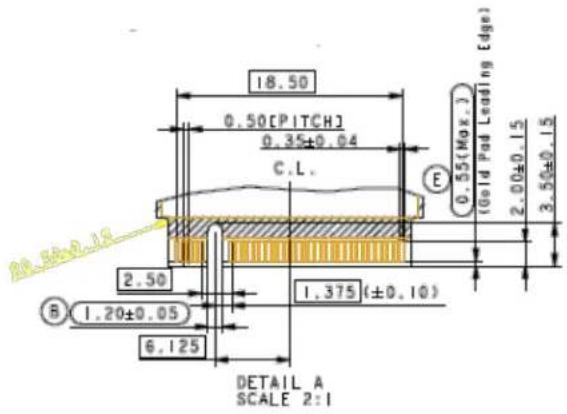 18.50 0.50[PITCH] 0.35±0.04 C.L. E 0.55(Max.) (Gold Pad Leading Edge) 2.00±0.15 3.50±0.15 2.50 1.20±0.05 6.125 DETAIL A SCALE 2:1