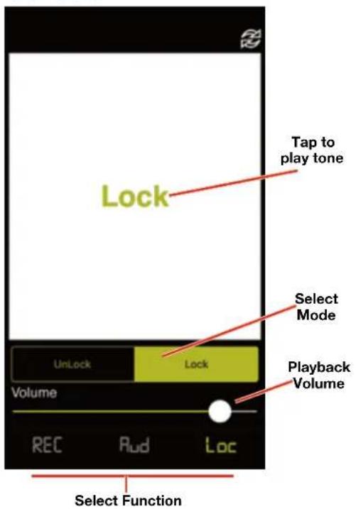 Tap to play tone Lock Select Mode UnLock Lock Playback Volume Volume REC Rud Loc Select Function