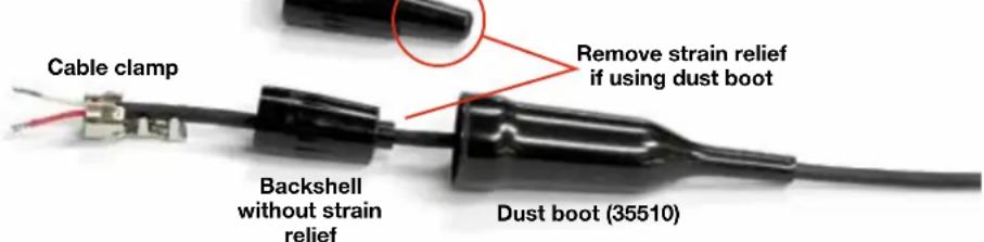 Cable clamp Backshell without strain relief Remove strain relief if using dust boot Dust boot (35510)