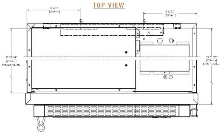 TOP VIEW 9.9/32" [256mm] 9.9/32" [236mm] 22.31/32" [583mm] PROCUD INSTALL 24.31/32" [234mm] FUSH INSTALL