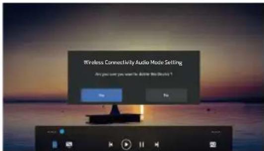 Wireless Connectivity Audio Mode Setting Are you want you want to access the Audio Player 1