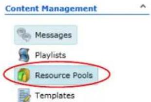 Content Management Messages Playlists Resource Pools Templates