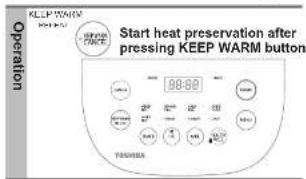 KEEP WARM Start heat preservation after pressing KEEP WARM button Operation 98-80 TOLERES