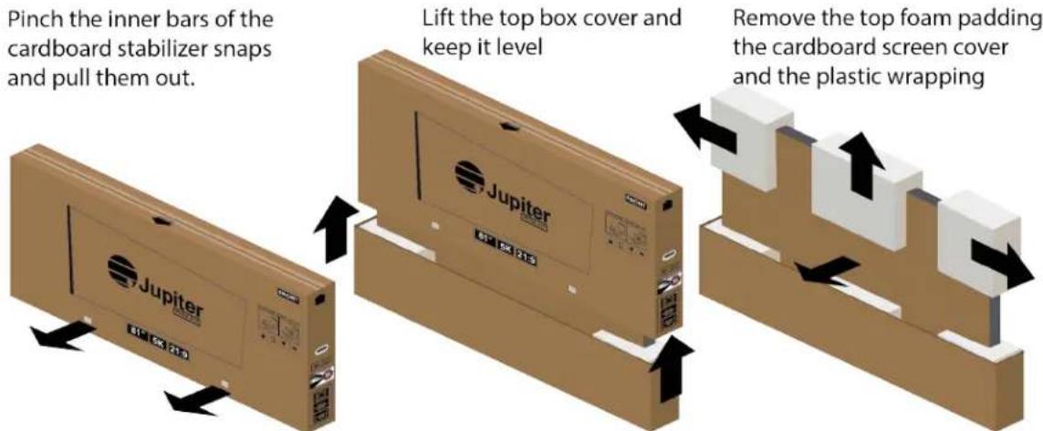Pinch the inner bars of the cardboard stabilizer snaps and pull them out. Lift the top box cover and keep it level Remove the top foam padding, the cardboard screen cover and the plastic wrapping