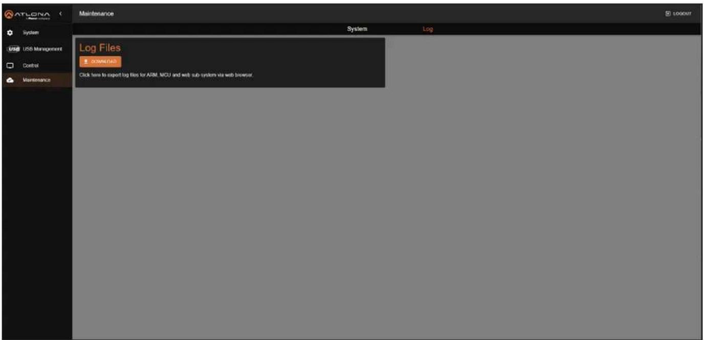 ATLONA Maintenance System Log USB Management Control Maintenance Log Files DOWNLOAD Click here to export log files for ASM, MCU and web sub-system via web browser. LOCOM