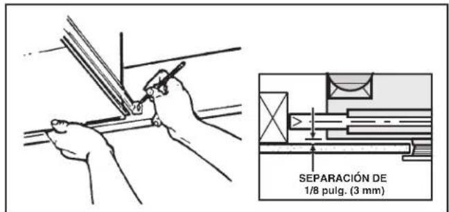 SEPARACIÓN DE 1/8 pulg. (3 mm)
