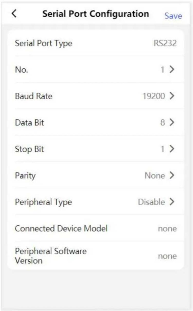 Serial Port Configuration Save Serial Port Type RS232 No. 1 > Baud Rate 19200 > Data Bit 8 > Stop Bit 1 > Parity None > Peripheral Type Disable > Connected Device Model none Peripheral Software none Version