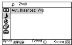 Zvuk Aut. hlasitost: Vyp Vybrat Potvrd Koniec