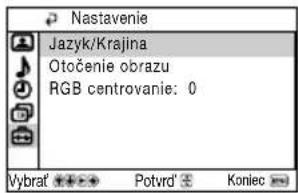 Nastavenie Jazyk/Krajina Otočenie obrazu RGB centrovanie: 0 Vybrat Potvrd Koniec