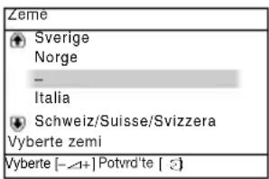 Zeme Sverige Norge - Italia Schweiz/Suisse/Svizzera Vyberte zemi Vyberte [-1+] Potvrd'te [ ]