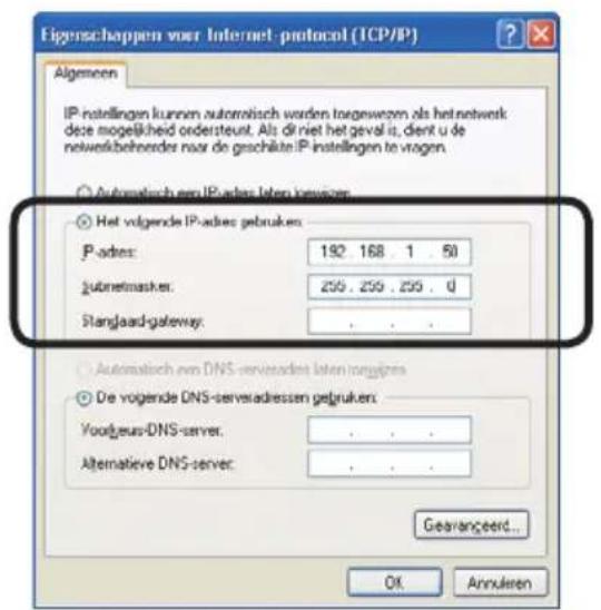 Eigenschappen voor Internet-protocol (TCP/IP) Algemeen IP instellingen kunnen automatisch worden toorgeworn als het network deze mogelijkheid ordersteut. Als di niet het geval is, dient u de networkbehender naar de geschikte IP instellingen te vragen. ● Automatisch een IP-ades laten inssages ● Het vulgende IP-ades gebruiken: P-ades: 192 168 1 . 50 Jubnetmasker: 255 . 255 . 255 . 0 Stanglaad-gateway: . ● Automatisch een DNS-serveraden laten inssages ● De volgende DNS-serveradressen gebruiken: Voorgeus-DNS-server: . ● Alternative DNS-server: . Gearlangeerd... OK Annularen