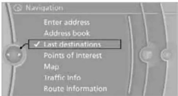 Navigation Enter address Address book ✓ Last destinations Points of Interest Map Traffic Info Route information