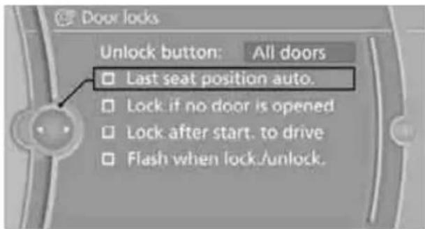 Door locks Unlock button: All doors □ Last seat position auto. □ Lock if no door is opened □ Lock after start. to drive □ Flash when lock/unlock.