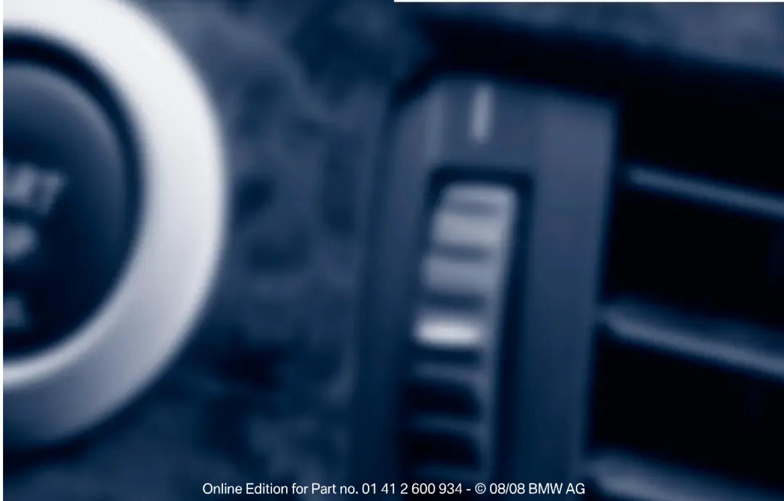 Online Edition for Part no. 01 41 2 600 934 - © 08/08 BMW AG