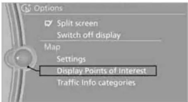 Options Split screen Switch off display Map Settings Display Points of Interest Traffic Info categories