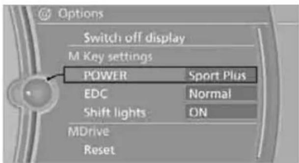 Options Switch off display M Key settings POWER Sport Plus EDC Normal Shift lights ON MDrive Reset
