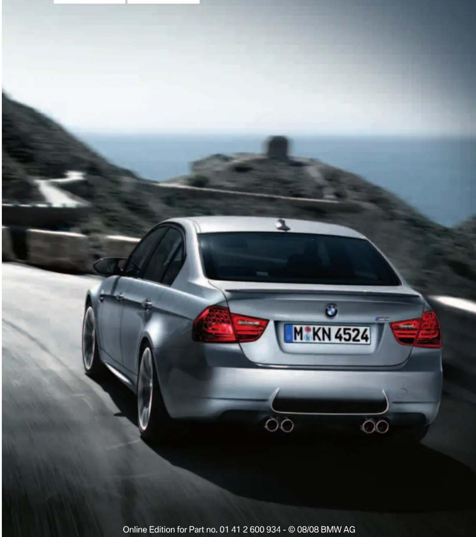 M KN 4524 Online Edition for Part no. 01 41 2 600 934 - © 08/08 BMW AG