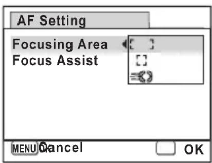 AF Setting Focusing Area Focus Assist MENU Cancel OK