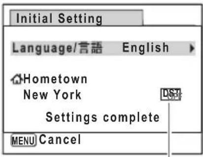 Initial Setting Language/言語 English ▶ Hometown New York Settings complete MENU Cancel