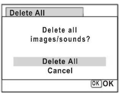 Delete All Delete all images/sounds? Delete All Cancel OK OK
