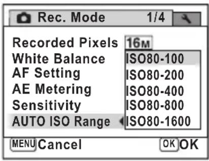 Rec. Mode 1/4 Recorded Pixels 16M White Balance ISO80-100 AF Setting ISO80-200 AE Metering ISO80-400 Sensitivity ISO80-800 AUTO ISO Range ISO80-1600 MENU Cancel OK OK