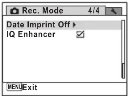 Rec. Mode 4/4 Date Imprint Off IQ Enhancer MENU Exit