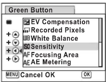 Green Button EV Compensation Recorded Pixels White Balance ISO Sensitivity AF Focusing Area AE AE Metering MENU Cancel OK OK