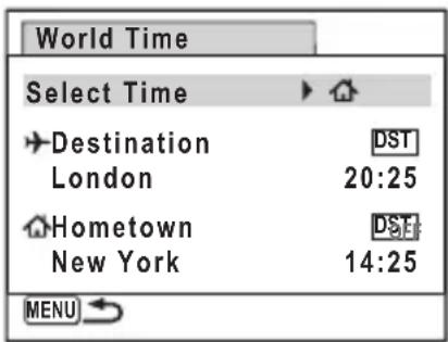 World Time Select Time ▶ →Destination PST London 20:25 Hometown DSE New York 14:25 MENU ↩