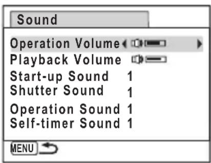 Sound Operation Volume←→ Playback Volume←→ Start-up Sound 1 Shutter Sound 1 Operation Sound 1 Self-timer Sound 1 MENU →