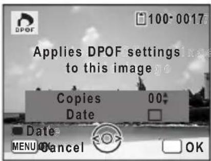 Applies DPOF settings to this image Copies 00 Date Date MENU Cancel OK