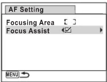 AF Setting Focusing Area [ ] Focus Assist ✓ > MENU ↩