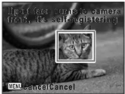 If pet face turns to camera from', it's self-registering MENU Cancel Cancel