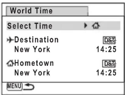 World Time Select Time ▶ →Destination DSL New York 14:25 Hometown DSL New York 14:25 MENU ↩