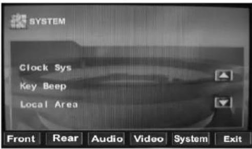 SYSTEM Clock Sys Key Beep Local Area Front Rear Audio Video System Exit