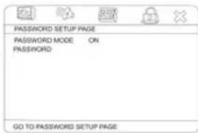 PASSWORD SETUP PAGE PASSWORD MODE ON PASSWORD GO TO PASSWORD SETUP PAGE