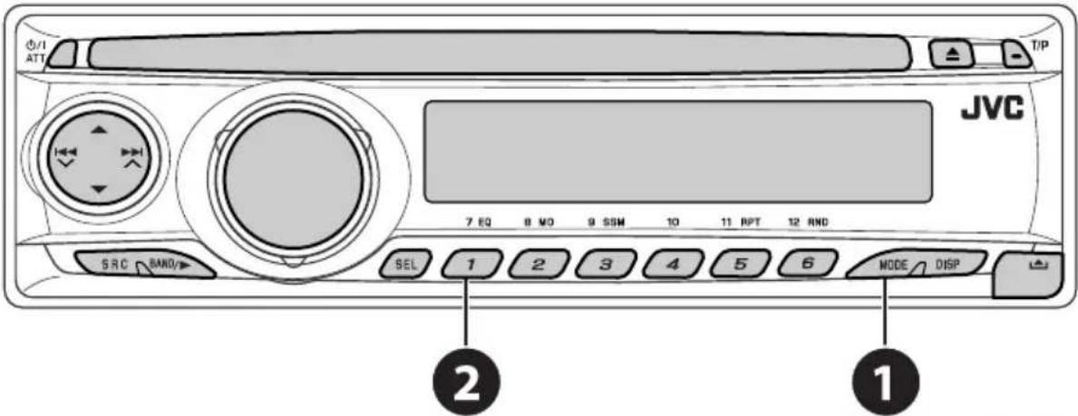 JVC 7 EQ 8 MO 9 SSM 10 11 RPT 12 RND SRC BAND/SEL 1 2 3 4 5 6 MODE DISP ② ①