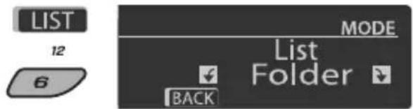 LIST 12 6 MODE List Folder BACK