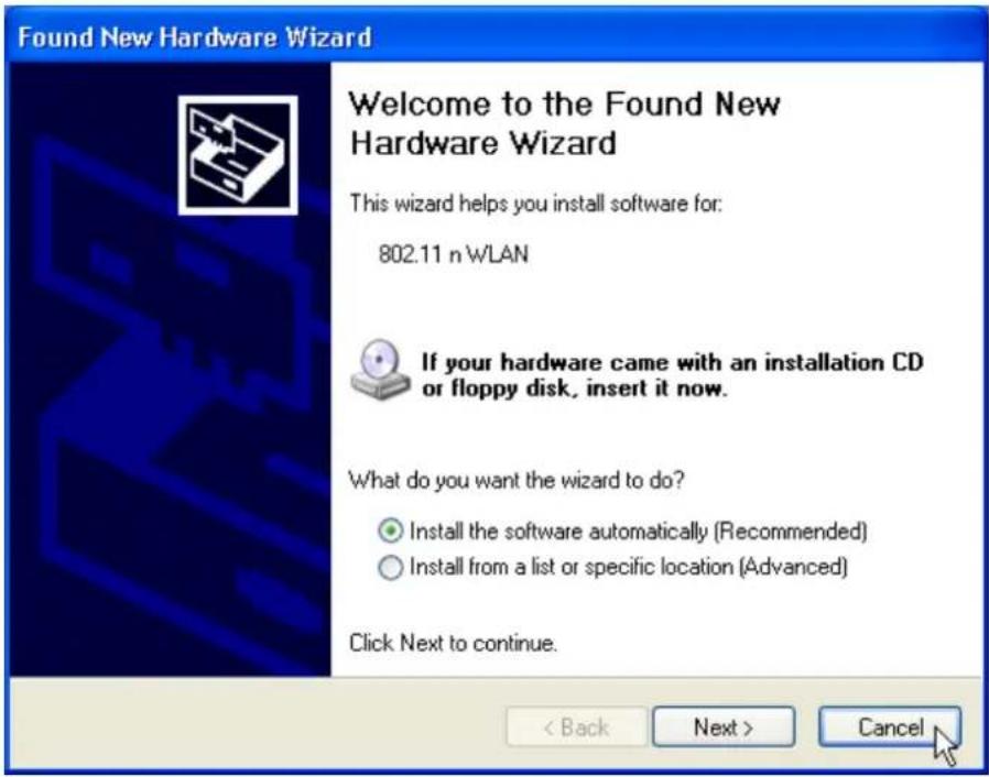 Found New Hardware Wizard Welcome to the Found New Hardware Wizard This wizard helps you install software for: 802.11 n WLAN If your hardware came with an installation CD or floppy disk, insert it now. What do you want the wizard to do? • Install the software automatically (Recommended) • Install from a list or specific location (Advanced) Click Next to continue. < Back Next > Cancel