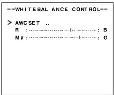 --WHITEBAL ANCE CONTROL-- > AWC SET .. R :........: B M g :........: G