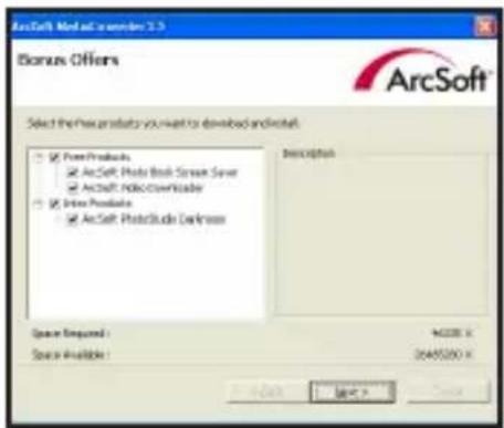 ArcSoft Medical Services 2.3 Bonus Offers Select the free products you want to download and install. ■ Power Products ■ ArcSoft Photo Book Screen Server ■ ArcSoft Photo Cnmissator ■ Drive Produkte ■ ArcSoft Protection Darkwave Description Space Required: 4000 KB Space Available: 0445200 KB OK Cancel Help