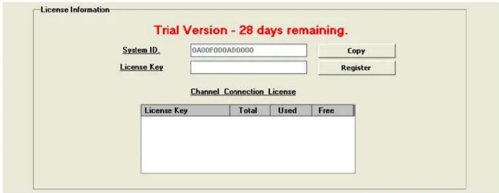 License Information Trial Version - 28 days remaining. System ID: 0A00F000AD0000 License Key Copy Register Channel Connection License License Key Total Used Free