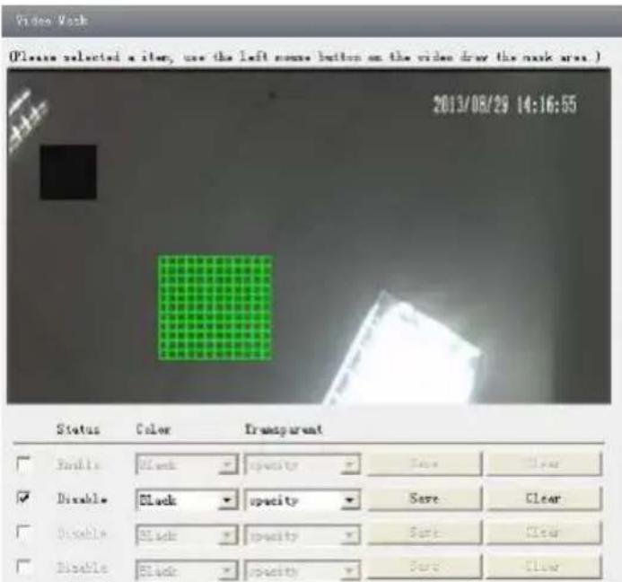 Video Mask (Please selected a item, use the left name button on the video draw the mask area.) 2013/08/29 14:16:55 Status Color Transparent Enable Black opacity Save Clear Disable Black opacity Save Clear Disable Black opacity Save Clear Disable Black opacity Save Clear
