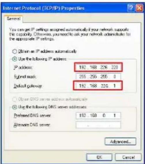 Internet Protocol (TCP/IP) Properties General You can get IP settings assigned automatically if your network supports this capability. Otherwise, you need to ask your network automatically for the appropriate IP settings. Obtain an IP address automatically Use the following IP address: IP address: 192 . 168 226 220 Submit mask: 255 . 256 255 0 Default gateway: 192 . 168 226 1 Obtain DNS server address automatically Use the following DNS server addresses: Preferred DNS server: 192 . 169 0 1 Alternate DNS server: Advanced... OK Cancel