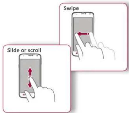 Slide or scroll Swipe