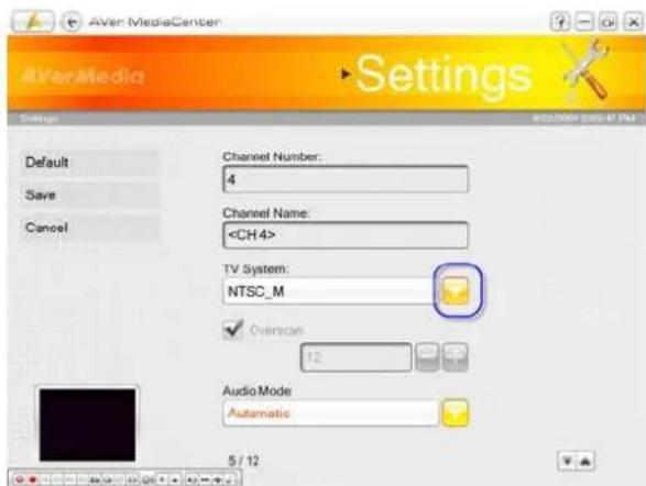 AVarMediaCenter Settings Default Save Cancel Channel Number: 4 Channel Name: TV System: NTSC_M ✓ Overscan 12 Audio Mode Automatic 5 / 12