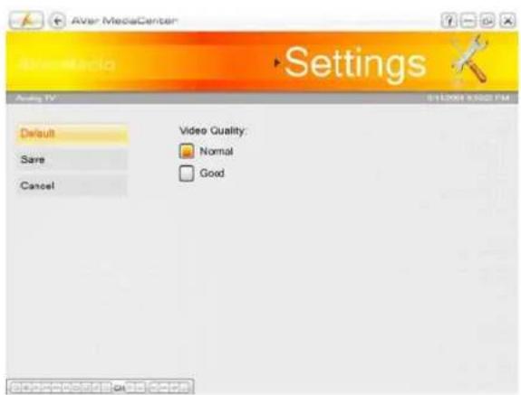 AVar MediaCenter Settings Default Save Cancel Video Quality: Normal Good